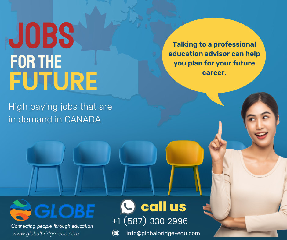 Jobs in demand in Canada Global Bridge Education Placement Services