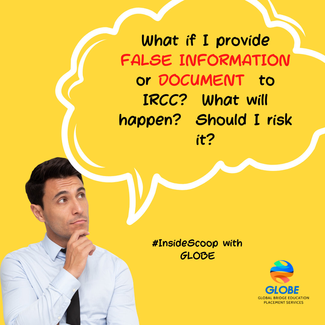 What If I Provide False Information Or Document To IRCC Global 