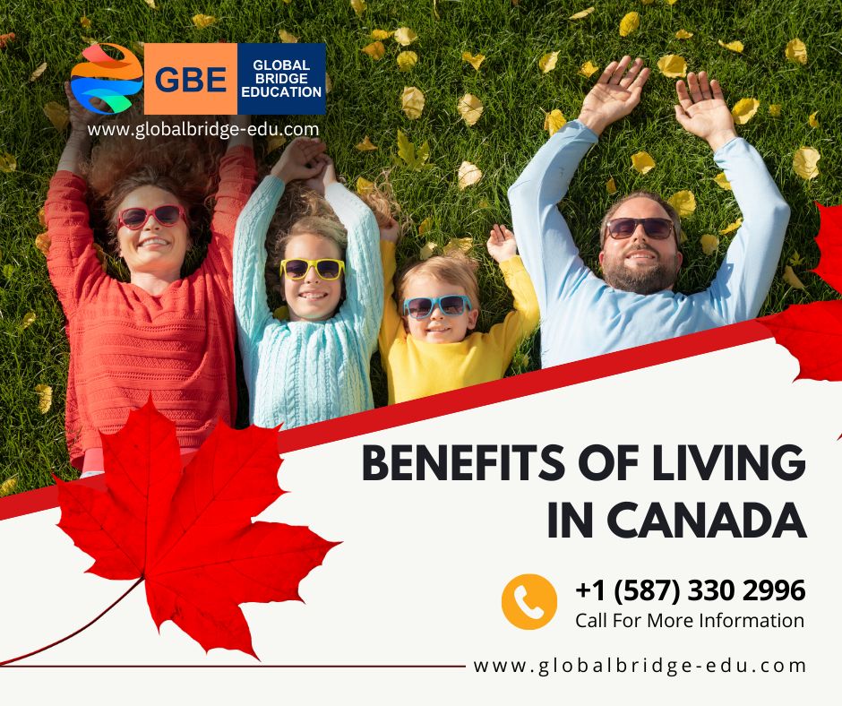 other-benefits-of-living-in-canada-global-bridge-education-placement